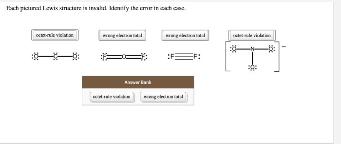 Each pictured lewis structure is invalid